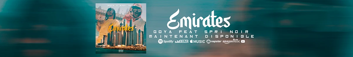 Bannière Goya feat Spri Noir - Emirates