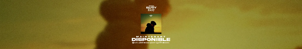 Bannière RnBoi - Busy Boy